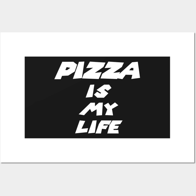 Pizza is my life Classic Funny Evergreen Wall Art by PlanetMonkey